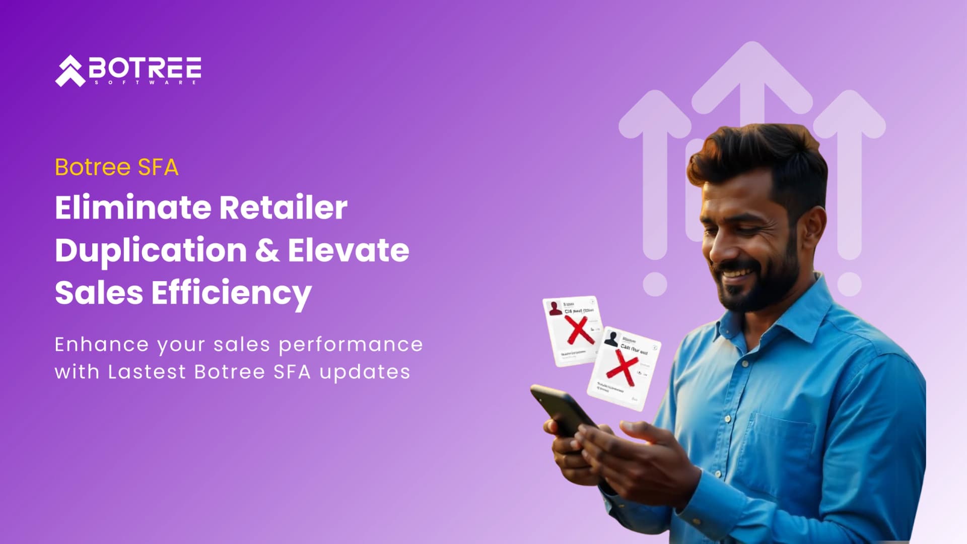 Eliminate Retailer Duplication & Elevate Sales Efficiency: What’s New in Botree SFA