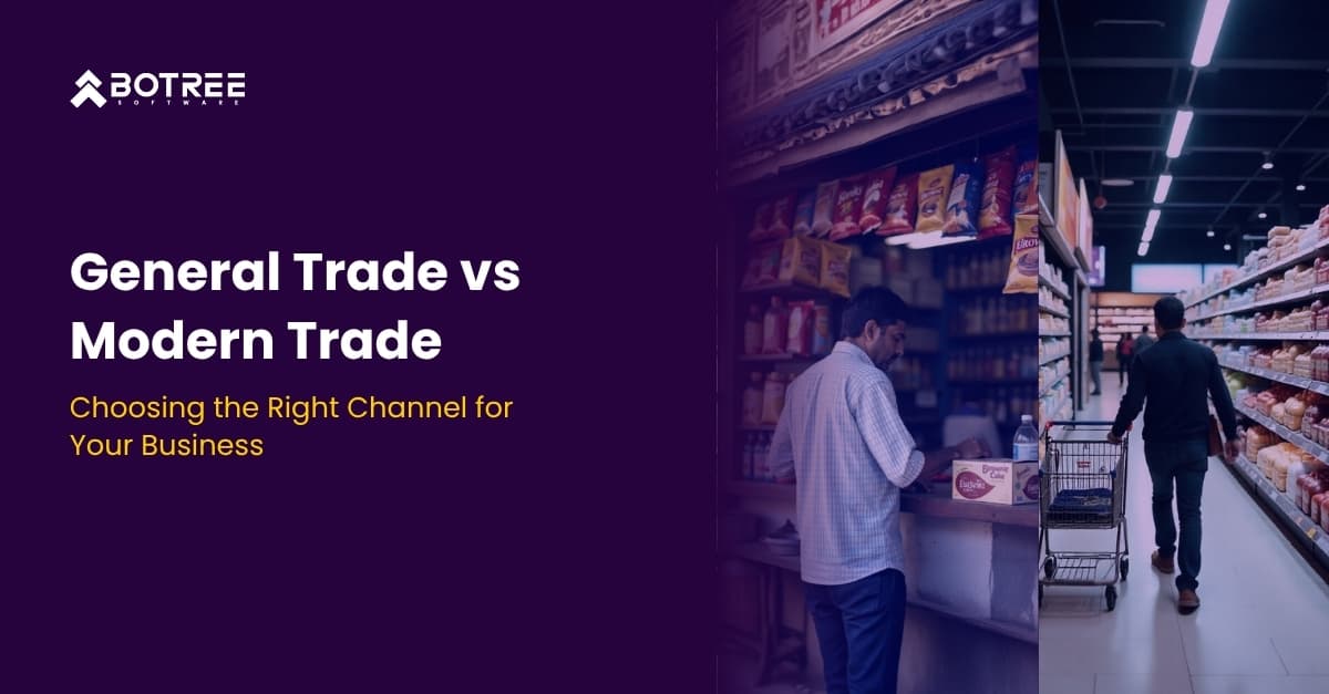 General Trade vs. Modern Trade: Choosing the Right Channel for Your Business