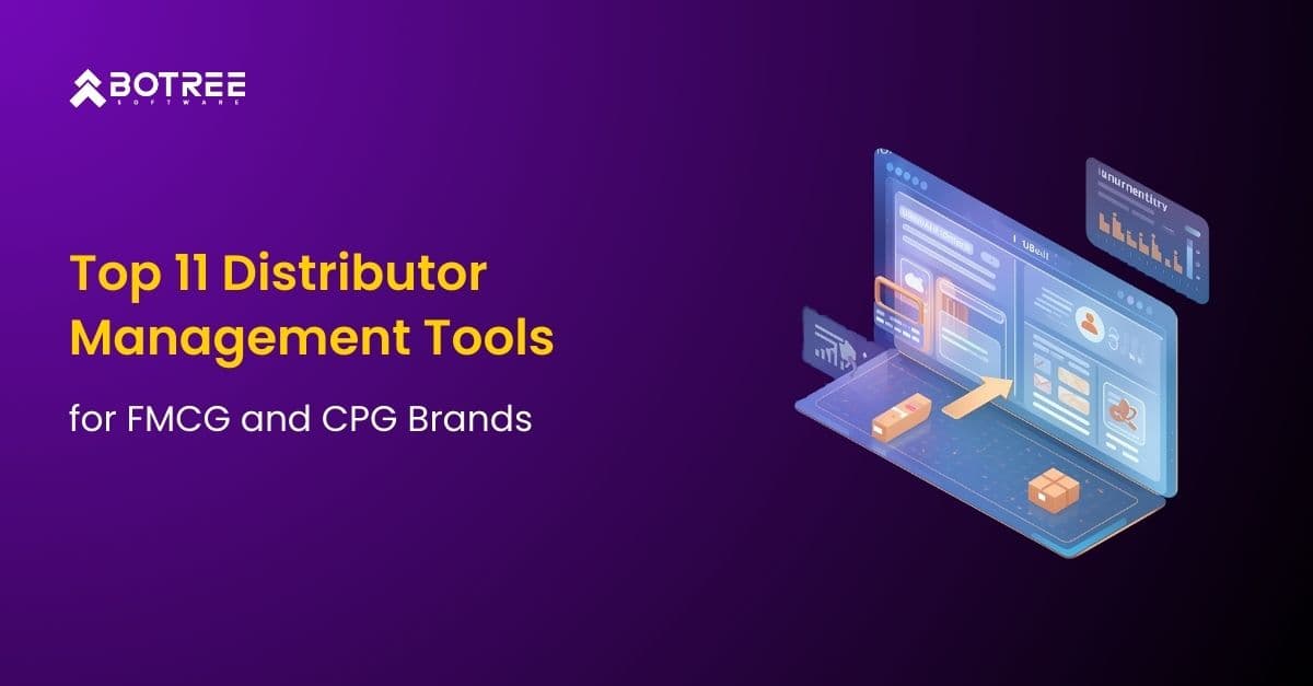 Top 11 Distributor Management Systems for FMCG and CPG Brands